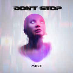 Dont Stop [Free DL]