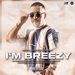 DJ BREEZY - I'M BREEZY