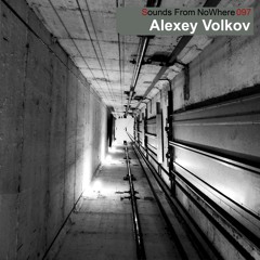 Sounds From NoWhere Podcast #097 - Alexey Volkov
