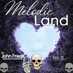 Melodic-Land Vol 2 (7 Hours Recorded in Lui-Fest 2019) Parte 3 FINAL
