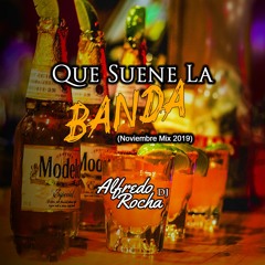Que Suene La Banda | Noviembre Mix 2019