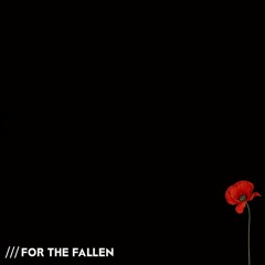 For The Fallen