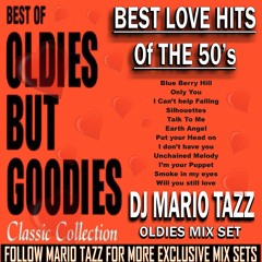 OLDIES 50's - THE BEST OF LOVE HITS  FATS DOMINO, ELVIS AND MORE DJ MARIO TAZZ