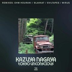 Kazuya Nagaya - Tokyo Unconscious (preview)
