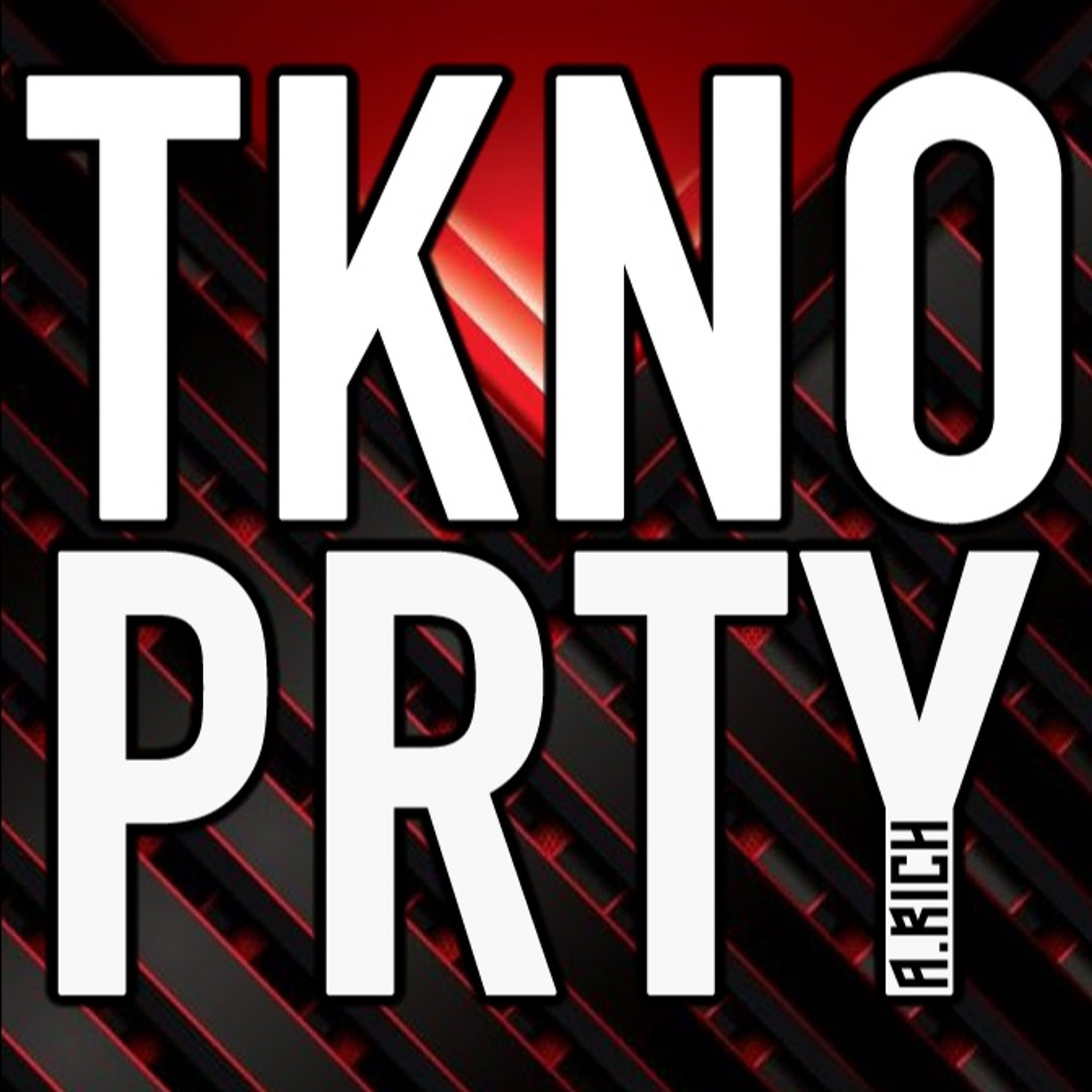 A.RICH - TKNO PRTY