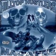 Hilltop Hustlers - Where You Bound