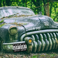 Remember Me (Prod. by ajsounds)