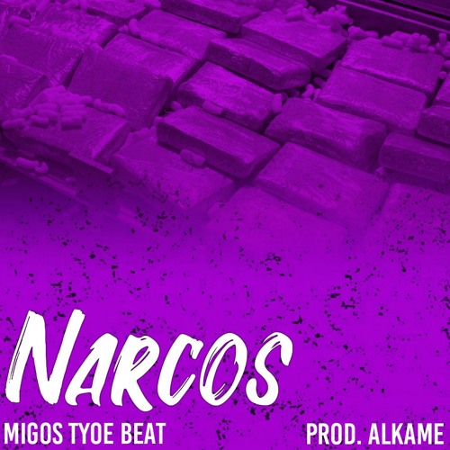 Narcos - Migos Type Beat