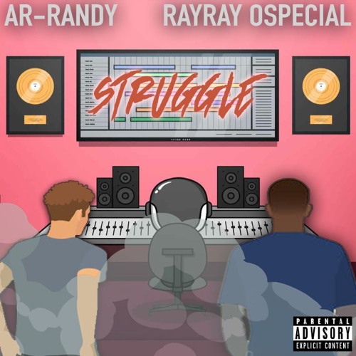 Struggle Feat. RayRayOspecial (Prod. Pbzmcr)