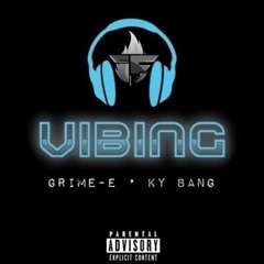 Vibing feat. KY BANG