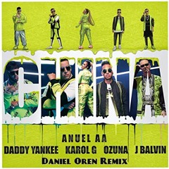 Anuel AA, Daddy Yankee, Karol G, Ozuna & J Balvin - China (Daniel Oren Remix