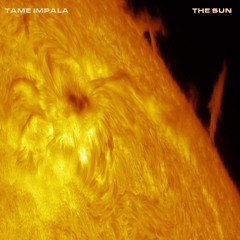 Tame Impala - The Sun