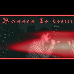 DGC-"BOSSES TO LOSSES" (PROD BY Jeremiah2K)