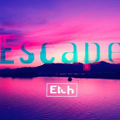 Escape