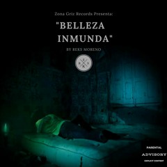 8. Belleza Inmunda (Delirios De Un Alma Un Alma En Decadencia)