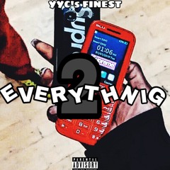 YYC's FINEST - 2 Everything
