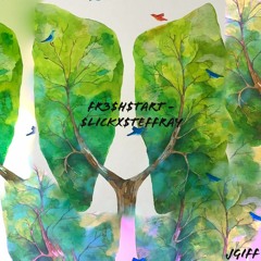 Fresh Start - $lick x $tephfray