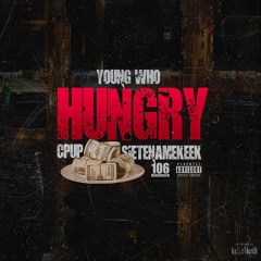 Young Who ft. C Pup & Sietenamekeek - Hungry