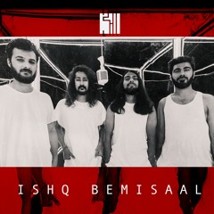 Ishq Bemisaal - Rohit Srivastava