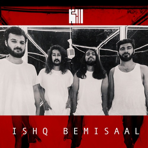 Ishq Bemisaal - Rohit Srivastava