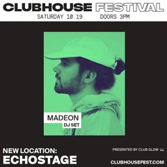 Madeon Live @ Echostage (ClubHouse Fest) 19/10/2019