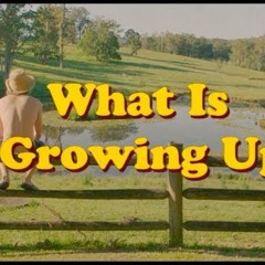 Lime Cordiale - What Is Growing Up