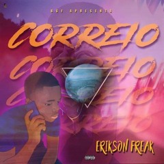 Erikson Freak - Correio (prod. Ransom Beats).mp3