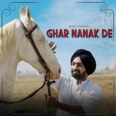 Ghar Nanak De (Official Video) Ruby Chatha || Platinum Music || New Punjabi Songs 2019