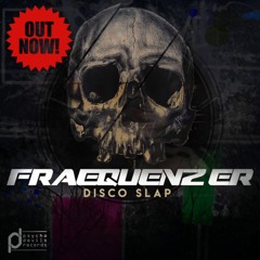 Fraequenzer - Disco Slap [Psycho Devils Records] Album Snippet