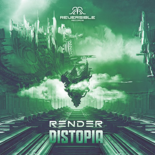 Render - Distopia EP (Minimix) OUT NOW @ReversibleRecords