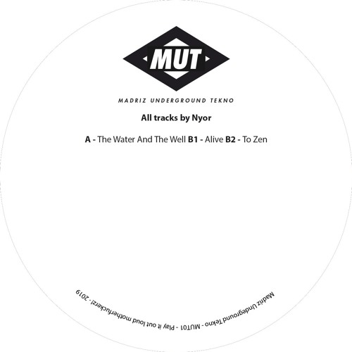 Nyor - The Water And The Well(MUT01)