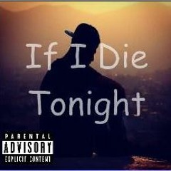 Spxdey - If I Die Tonight(Official Music Audio)[Prod By:Sketchmyname]