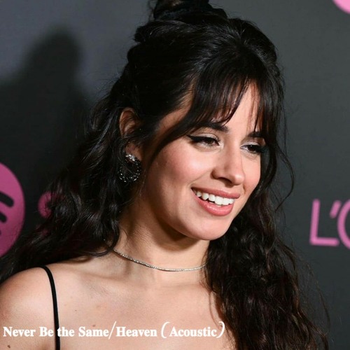 Never Be the Same/Heaven (Acoustic)