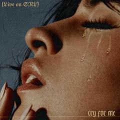 Cry For Me (Live on SNL)