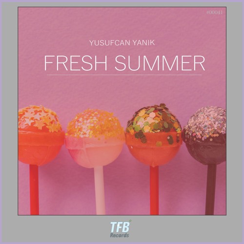 Yusufcan Yanık - Fresh Summer (Original Mix)