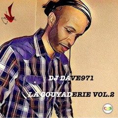 DJ DAVE971 - LA GOUYADERIE VOL2