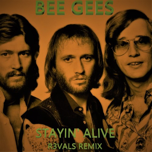 bee gees stayin alive song bee gees stayin alive song