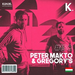 Peter Makto & Gregory's (Hungary) | Exclusive Mix 150