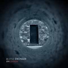 A Little Stronger