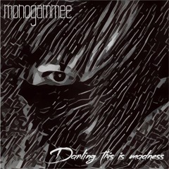 Darling, This Is Madness