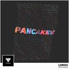 LOROU - Pancakes