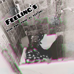 Feeling’s Yvng PRP (Prod. By Lezter)