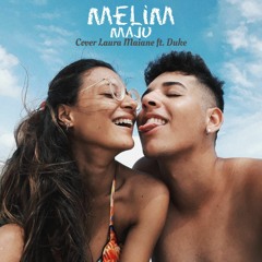 Melim - Maju (cover Laura Maiane ft. Duke)