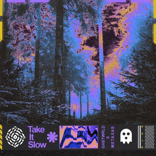 Take It Slow Feat Metaxas By Ghstwrld Take It Slow Feat Metaxas By Ghstwrld
