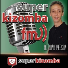 SUPER KIZOMBA FM Segunda 11 Novembro 2019