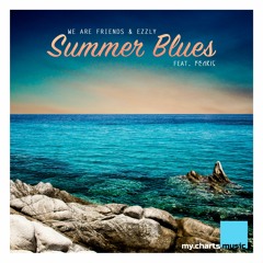 We Are Friends & Ezzly (ft. Fenris) - Summer Blues