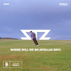 Grant - Where Will We Go (Stollaz Edit)