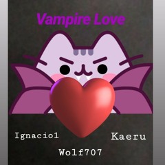 Vampire love - futurx x wolf707 x KAERUBB