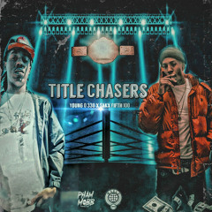 Sakx Fifth 100 - Title Cha$ers Ft YoungO 330 Prod. Reuel Stop Playing