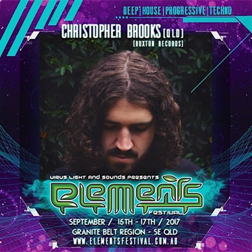 Christopher Brooks @ Elements Festival 2017